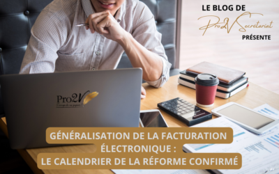 Généralisation de la facturation électronique : le calendrier de la réforme confirmé 17/08/2022